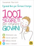 1001 Segreti per Rimanere Giovani — Libro
