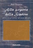 Alla Scoperta della Sindone — Libro