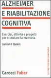 Alzheimer e Riabilitazione Cognitiva — Libro