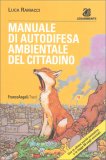 Ambiente: Manuale di "Autodifesa" del Cittadino — Libro