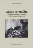 Andar per Mulini — Libro