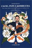 Cacio, Pepe e Kombucha — Libro