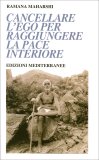 Cancellare l'Ego per Raggiungere la Pace Interiore — Libro