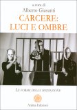 Carcere: Luci e Ombre — Libro