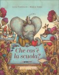 Che Cos'è la Scuola? — Libro