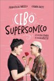 Cibo Supersonico — Libro