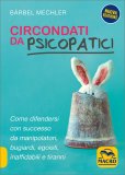 Circondati da Psicopatici — Libro