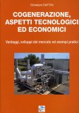 Cogenerazione, Aspetti Tecnologici ed Economici  — Libro