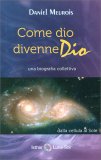 Come Dio Divenne Dio — Libro