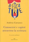 Conoscersi e Capirsi Attraverso la Scrittura — Libro