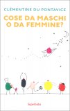 Cose da Maschi e da Femmine? — Libro