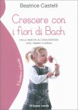 Crescere con i Fiori di Bach — Libro