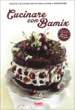 Cucinare con Bamix — Libro