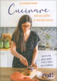 Cucinare Senza Latte e Senza Uova — Libro