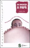 Da Ragazzo a Papà — Libro