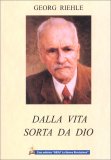 Dalla Vita Sorta da Dio — Libro