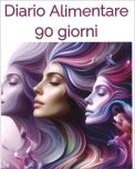 Diario Alimentare 90 Giorni — Diari e Journaling