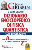 Dizionario Enciclopedico di Fisica Quantistica con illustrazioni — Libro