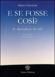 E Se Fosse Così? — Libro
