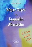 Edgar Cayce e le Cronache Akasciche — Libro