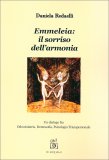 Emmeleia: Il Sorriso dell'Armonia — Libro