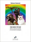 Fido non è più quì — Libro