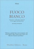 Fuoco Bianco — Libro
