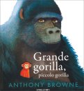 Grande Gorilla, Piccolo Gorilla — Libro