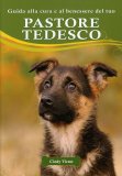 Guida alla Cura e al Benessere del tuo Pastore Tedesco  — Libro