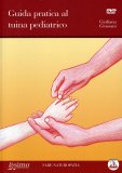 Guida Pratica al Tuina Pediatrico - Libro + DVD — Libro