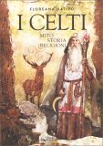 I Celti - Miti, Storia e Religioni — Libro
