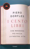 I Cento Libri che Rendono più Ricca la Nostra Vita — Libro