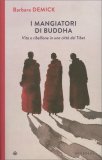 I Mangiatori di Buddha — Libro