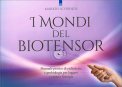 I Mondi del Biotensor — Libro