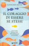 Il Coraggio di Essere se Stessi — Libro
