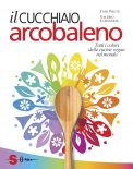 Il Cucchiaio Arcobaleno  — Libro