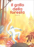 Il Gallo della Foresta — Libro