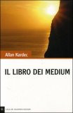 Il Libro dei Medium — Libro