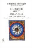 Il Libro dei Meriti della Vita - Liber Vitae Meritorum — Libro