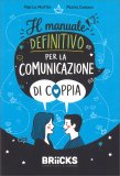 Il Manuale Definitivo per la Comunicazione di Coppia — Libro