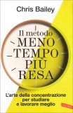 Il Metodo meno Tempo più Resa — Libro