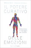 Il Potere Curativo delle Emozioni — Libro