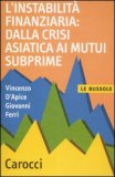 L'instabilità Finanziaria: dalla Crisi Asiatica ai Mutui Subprime — Libro