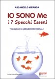 Io Sono Me - I 7 Specchi Esseni  — Libro