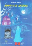 Jenny e le Lucciole — Libro