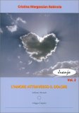 L'Amore Attraverso il Dolore — Libro