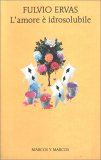 L'amore è Idrosolubile — Libro