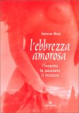 L'Ebbrezza Amorosa — Libro