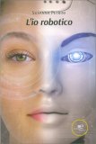 L'Io Robotico — Libro