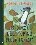 La Danza del Topino della Foresta — Libro